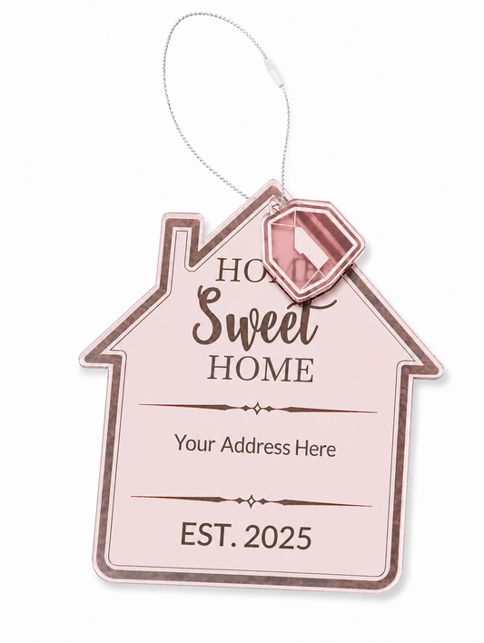 Branded Home Sweet Home Ornament — Mirrored Acrylic |  Client Gift